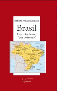 BRASIL:UNA MIRADA A UN ´PA¡S DE FUTURO´