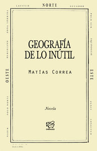 GEOGRAFIA DE LO INUTIL