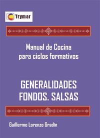 Generalidades. Fondos. Salsas