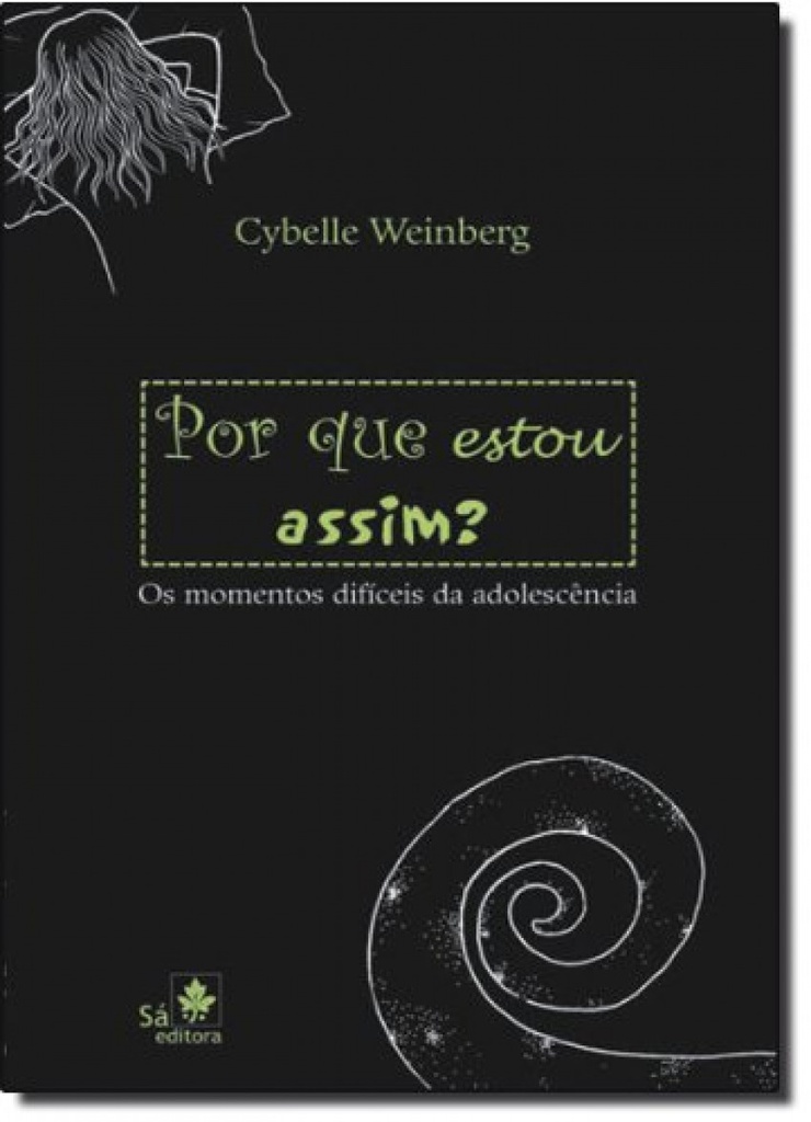 POR QUE ESTOU ASSIM? - OS MOMENTOS DIFICEIS DA ADOLESCENCIA