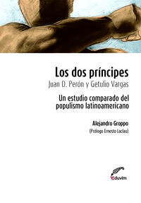 LOS DOS PRINCIPES. JUAN D. PERON Y GETULIO VARGAS. UN ESTUDI