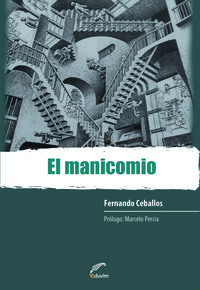 Manicomio, El.