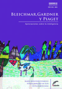 BLEICHMAR, GARDNER Y PIAGET. APRECIACIONES SOBRE LA INTELIGE