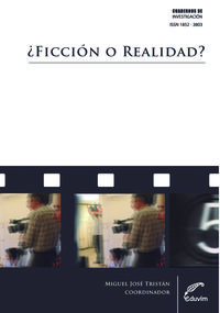 ¿FICCION O REALIDAD? LA PUESTA EN ESCENA CINEMATOGRAFICA A