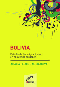 BOLIVIA. ESTUDIOS DE LAS MIGRACIONES EN EL INTERIOR CORDOBE