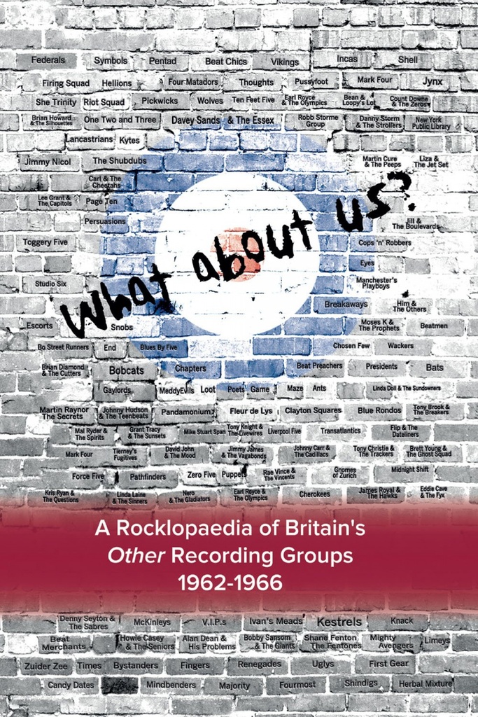 WHAT ABOUT US : A ROCKLOPAEDIA OF BRITIAN´S OTHER RECORDING