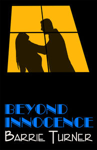 BEYOND INNOCENCE