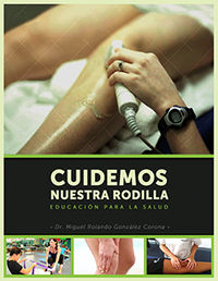 CUIDEMOS NUESTRA RODILLA