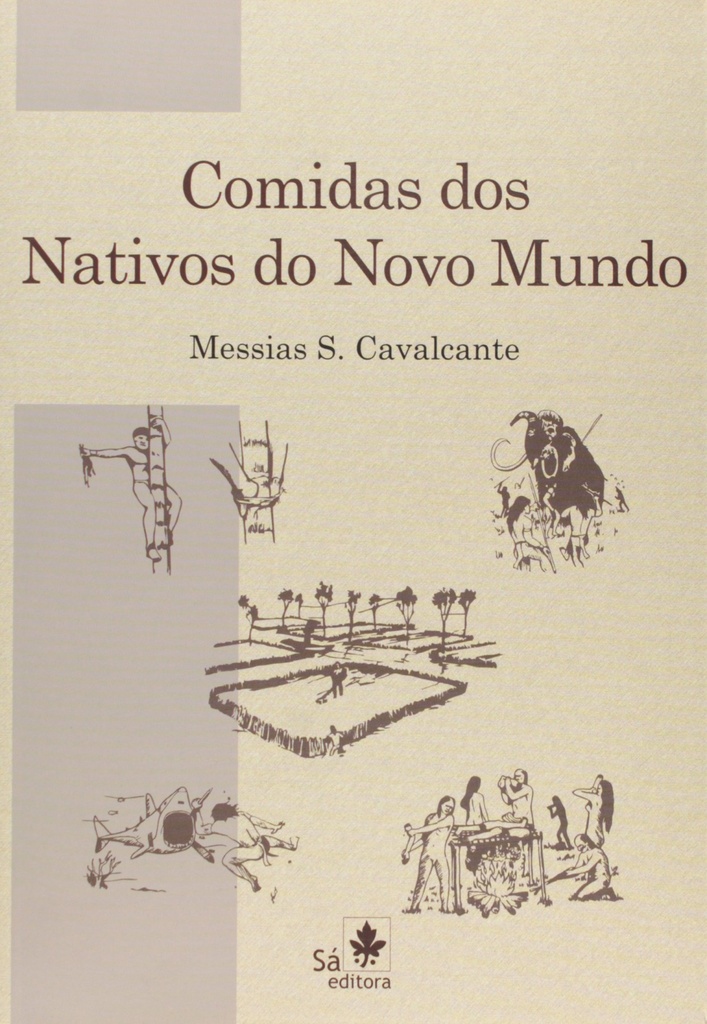 COMIDAS DOS NATIVOS DO NOVO MUNDO