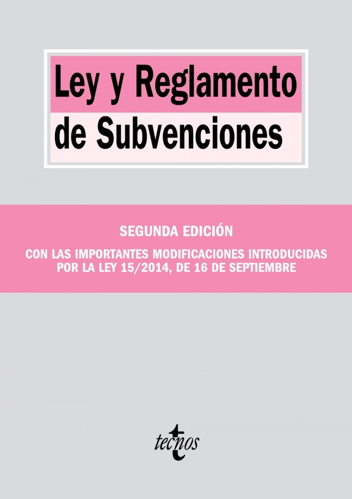 Ley y reglamento de subvenciones