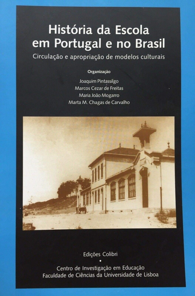 Historia da escola em Portugal e no Brasil