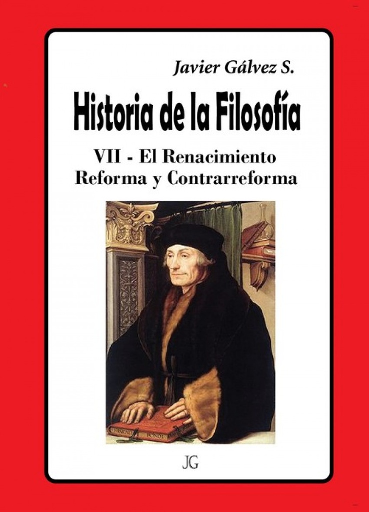 HISTORIA DE LA FILOSOFIA-7 REFORMA Y CONTRARREFORMA