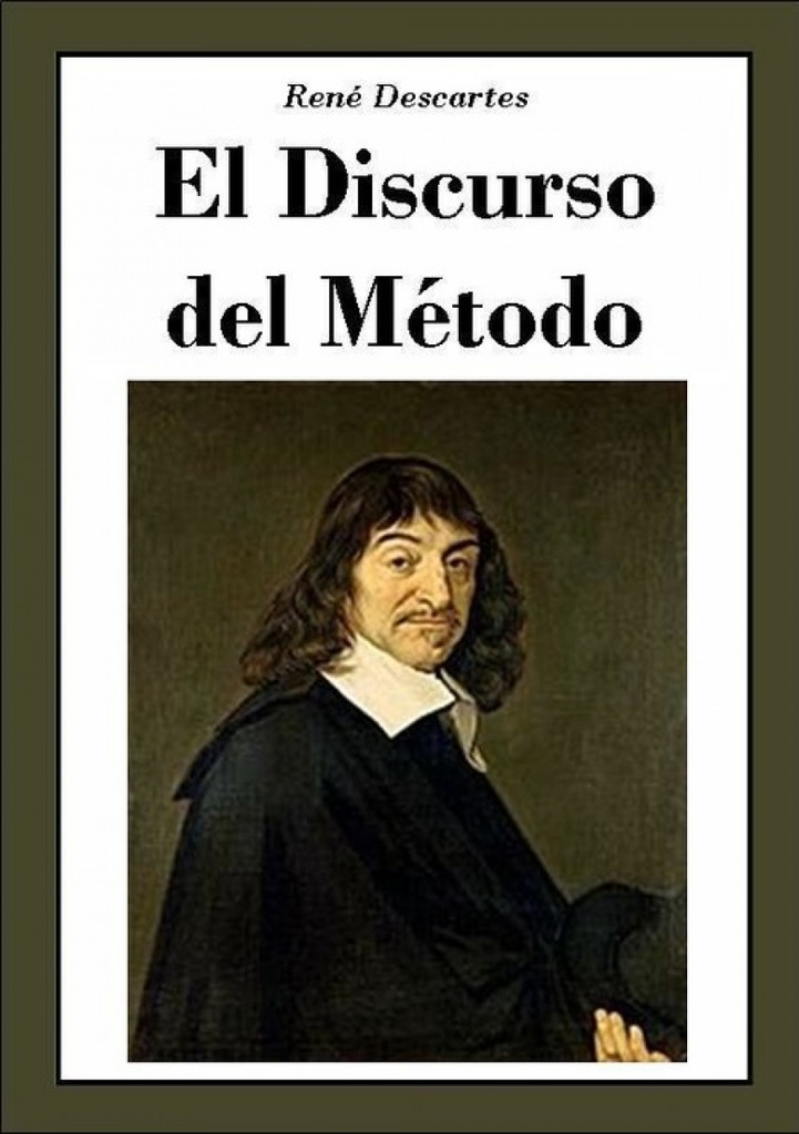 EL DISCURSO DEL METODO