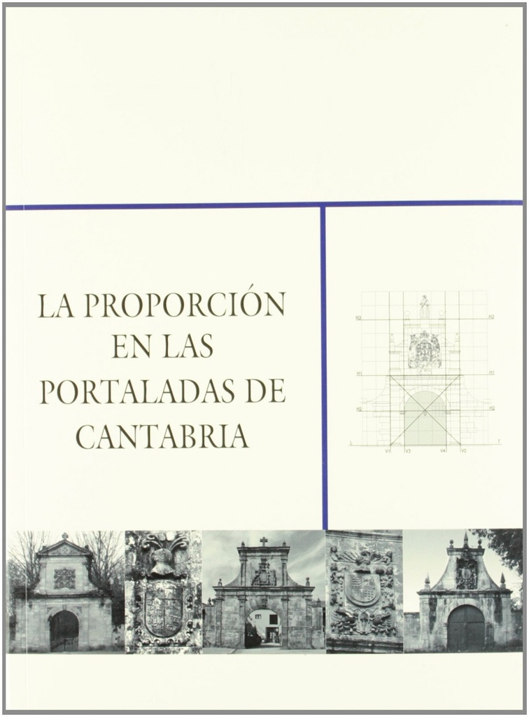 La proporción en las portaladas de Cantabria