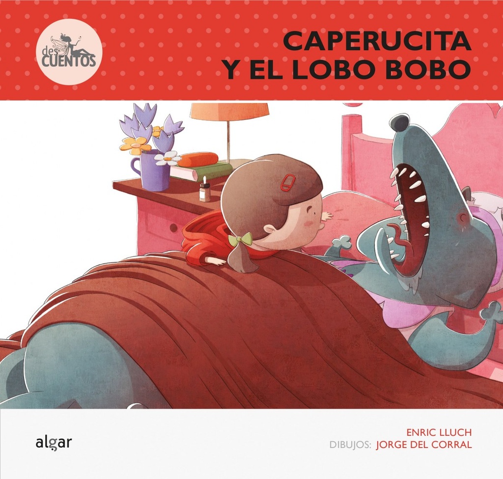 Caperucita y el lobo bobo