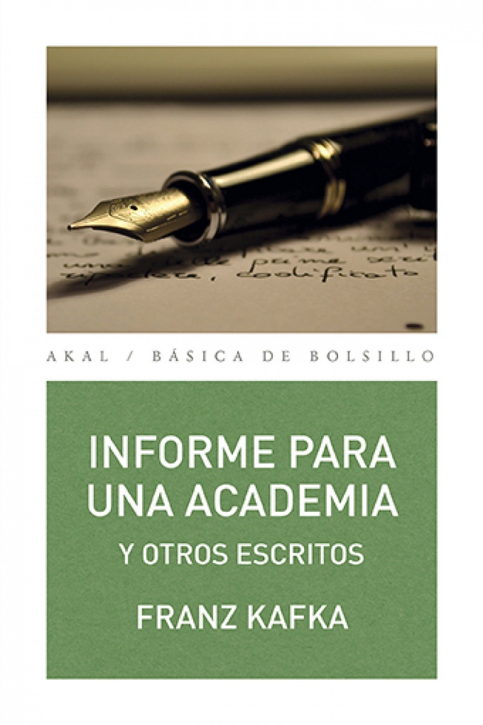 Informe para una academia y otros escritos