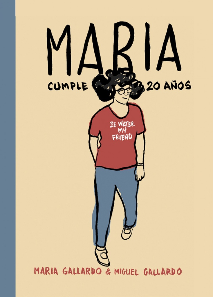 María cumple 20 años