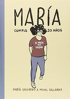 María cumple 20 años