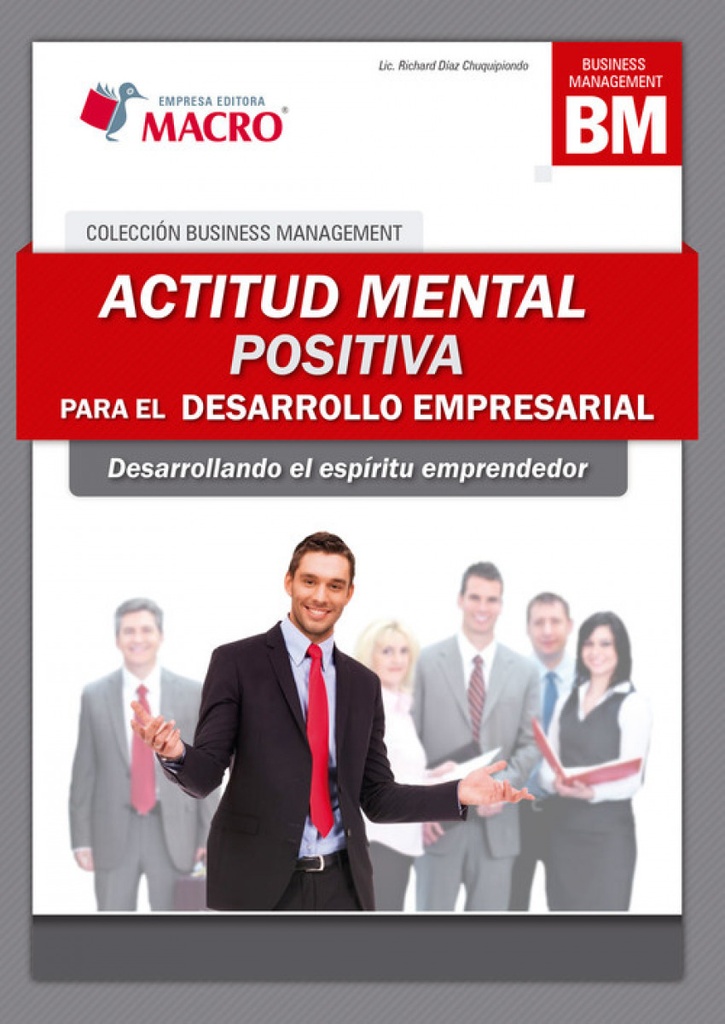 Actitud mental positiva para el desarrollo empresarial