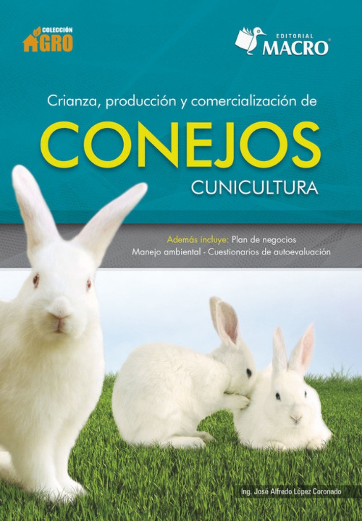 Crianza, producción y comercialización de conejos