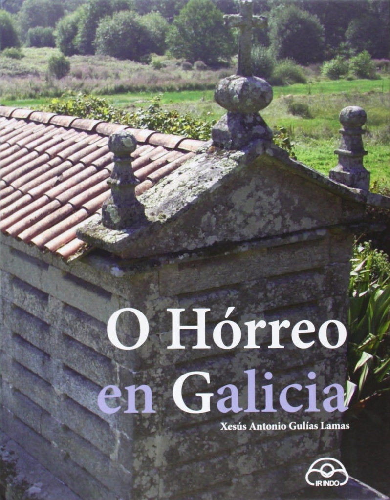 O horreo en galicia