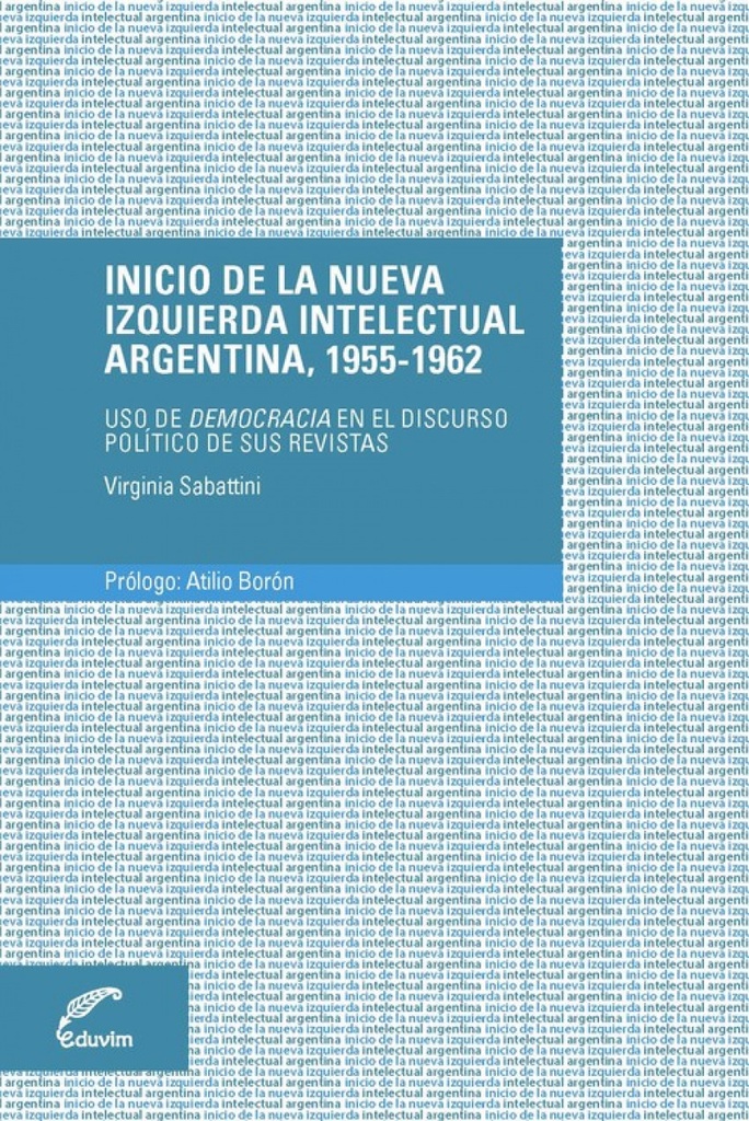 Inicio de la nueva izquierda intelectual argentina, 1955-196