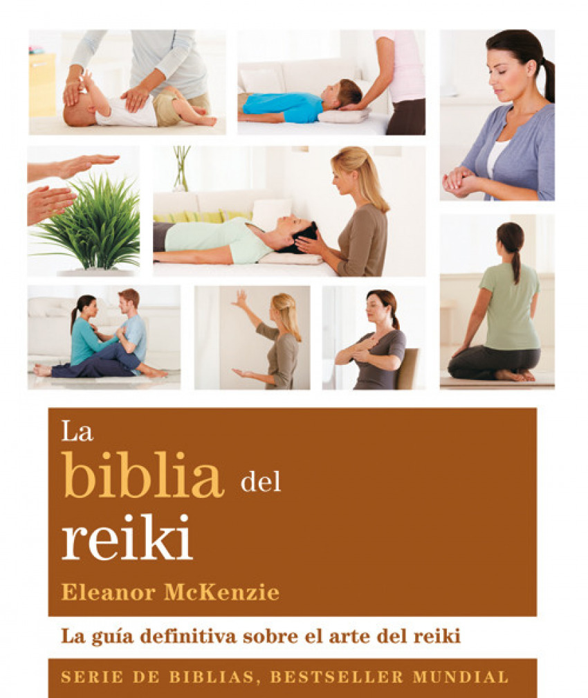 La biblia del Reiki