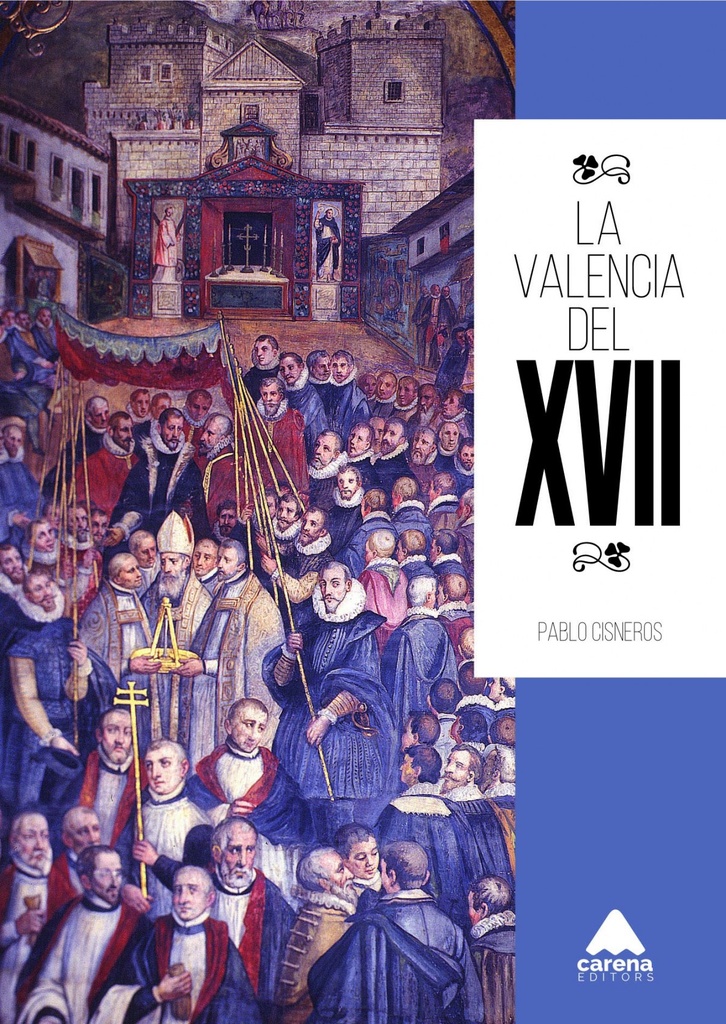 La Valencia del XVII