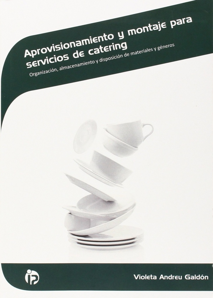 Aprovisionamiento y montaje para servicios de catering