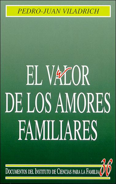 El valor de los amores familiares