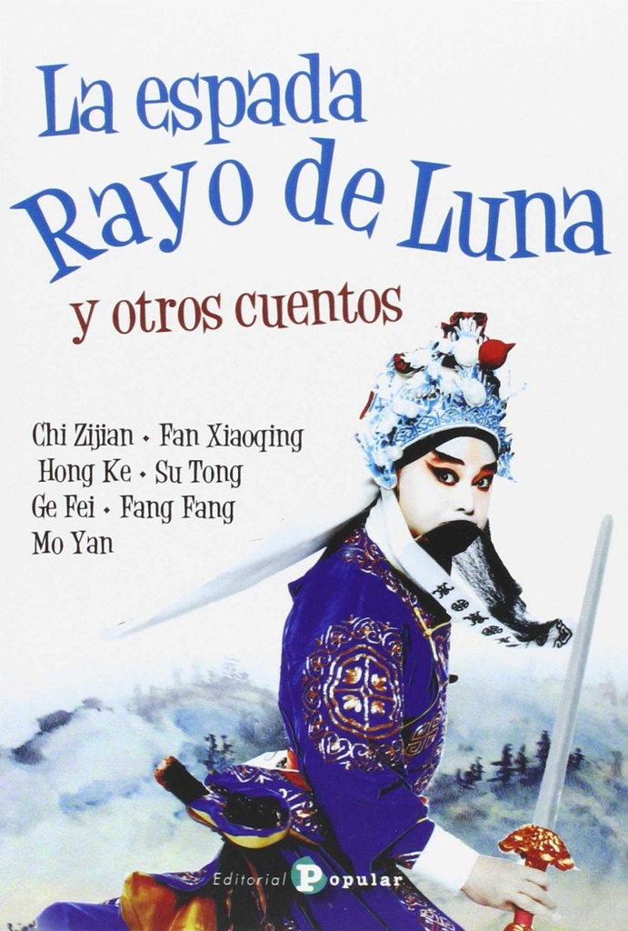 La espada rayo de luna y otros cuentos
