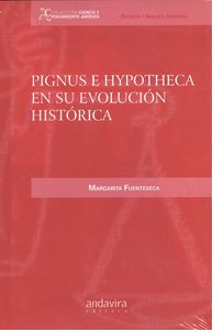 Pignus e hypotheca en su evolución historica