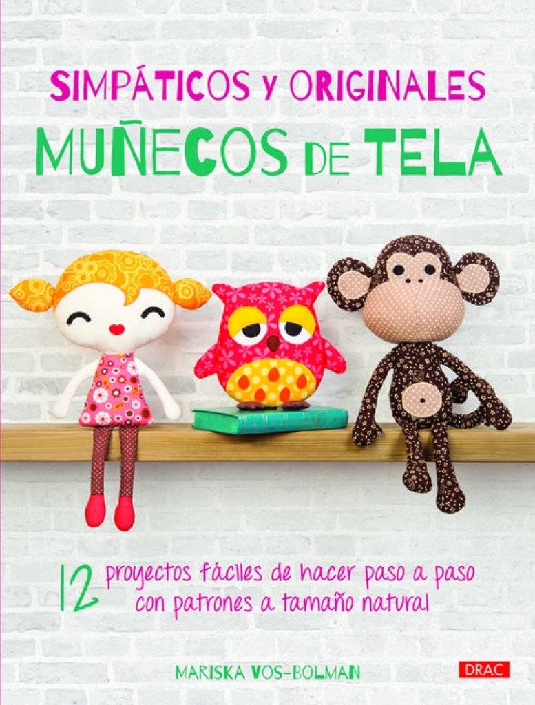 Simpáticos y originales muñecos de tela