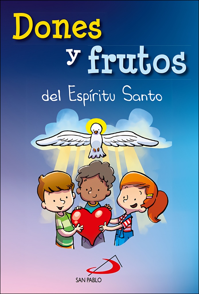 Dones y frutos del espiritu santo