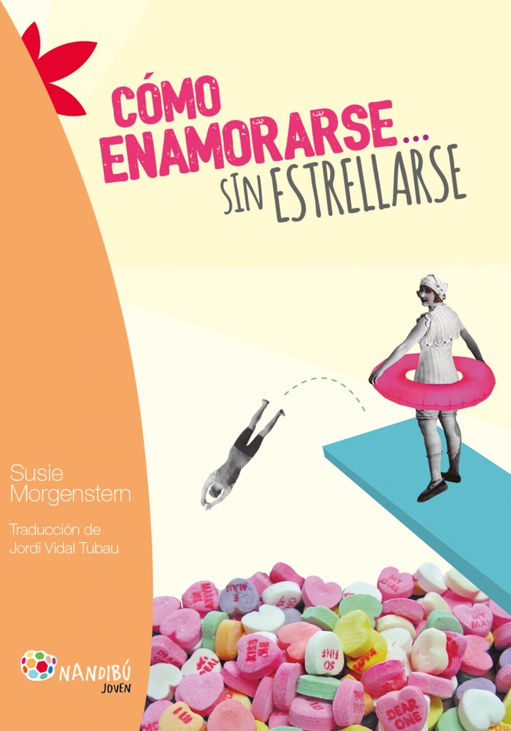 Cómo enamorarse...sin estrellarse