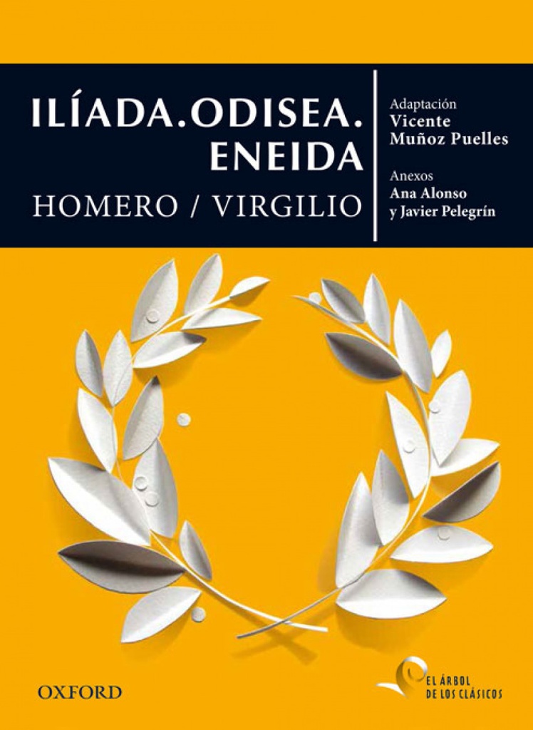 Iliada. Odisea. Eneida