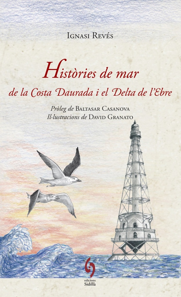 Histories de mar de la costa daurada i delta ebre