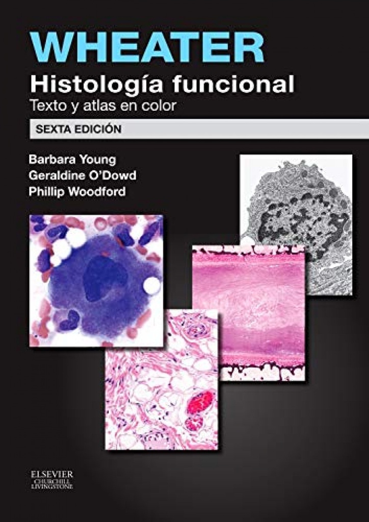 Wheater. Histologia funcional