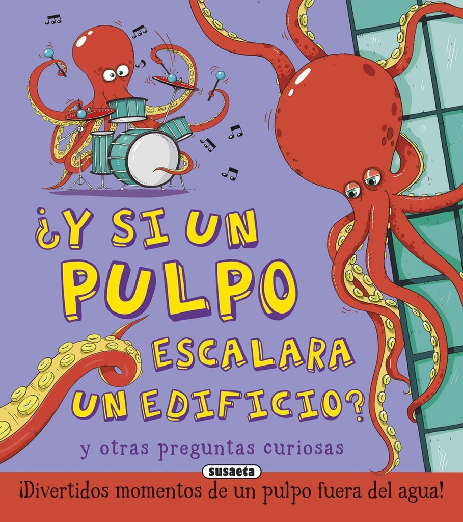 ¿Y si un pulpo escalara un edificio?