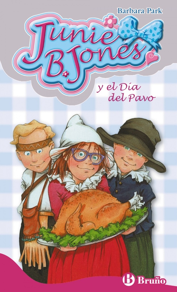 Junie B. Jones y el día del pavo