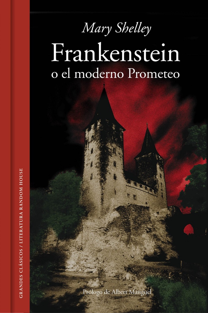 Frankenstein o el moderno prometeo