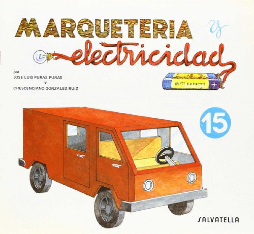 Marquetería y electricidad