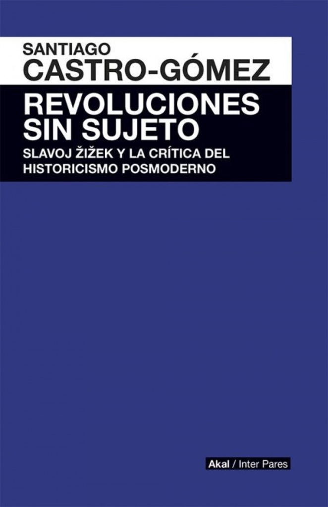 Revoluciones sin sujeto