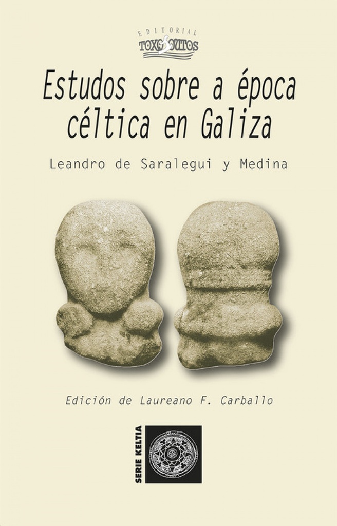 ESTUDOS SOBRE A ÉPOCA CELTA EN GALIZA