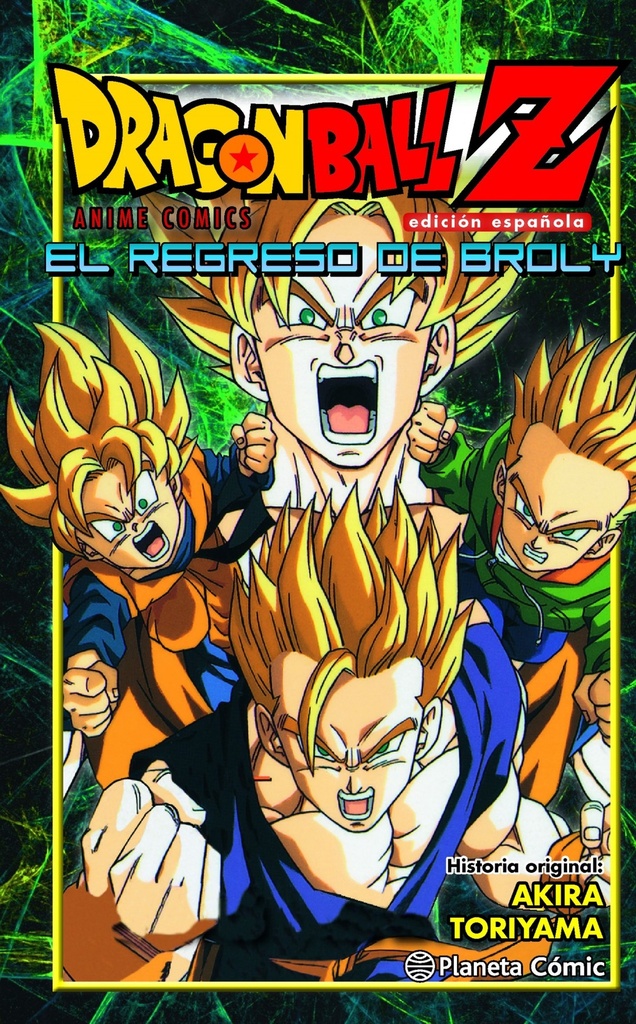 Dragon ball Z: el regreso de Broly