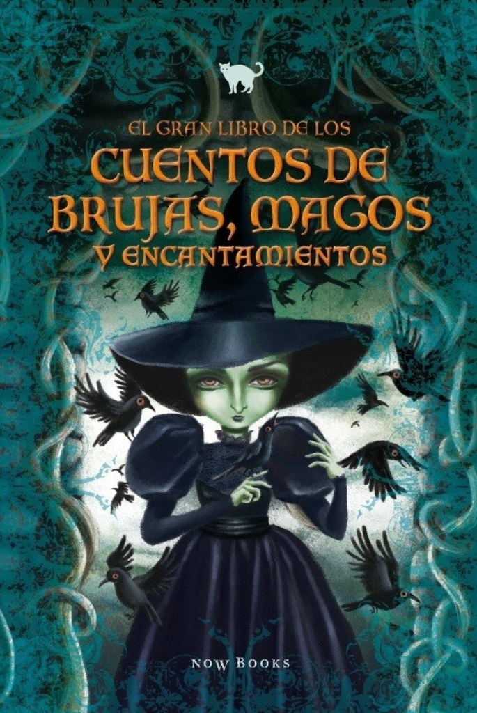 Gran libro de los cuentos de brujas, magos y encantamientos