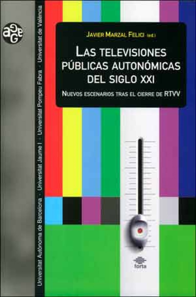 Las televisiones publicas autonomicas del siglo xxi
