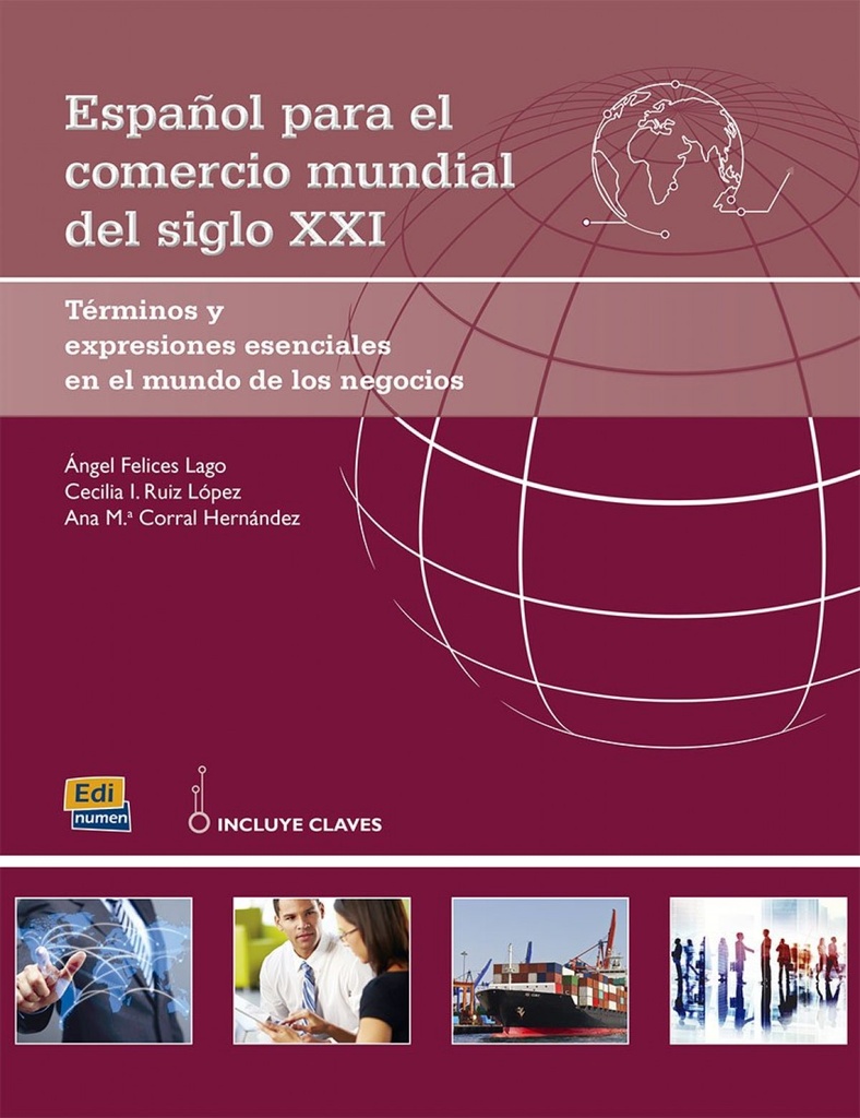 Español para el comercio mundial del siglo xxi