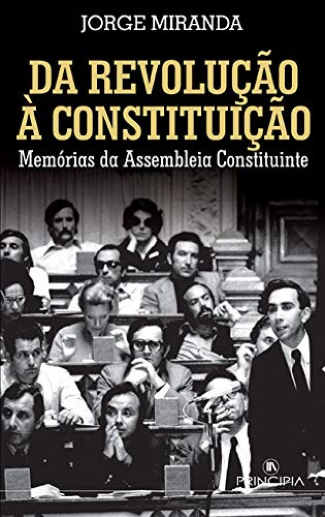 Da Revoluçao à Constituiçao