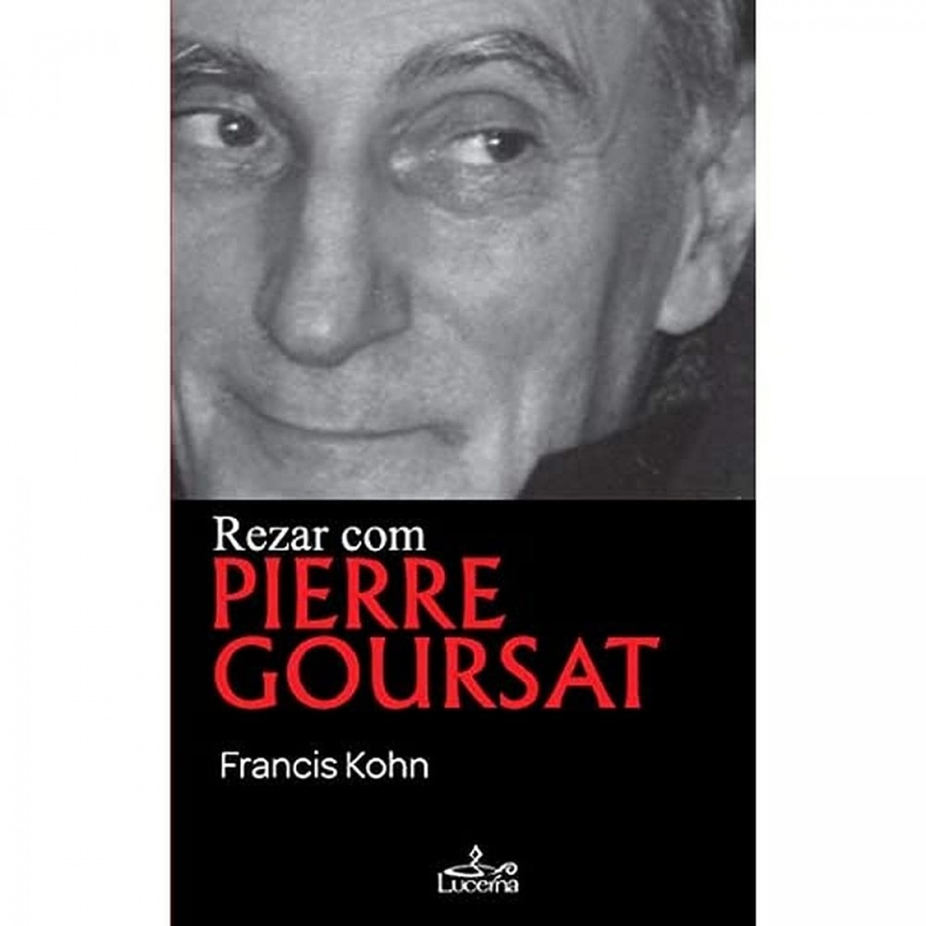 Rezar com Pierre Goursat